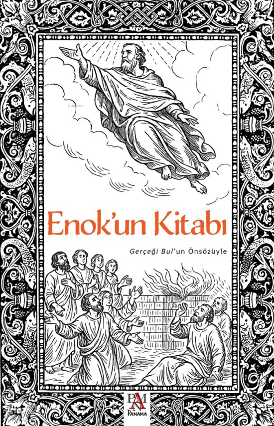 Enokun Kitabı Gerçeği Bul’un Önsözüyle - 1