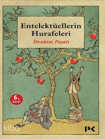 Entelektüellerin Hurafeleri - 2