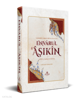 Envarul Aşıkin Allaha Aşıkların Nurları - Ahıska Yayınevi