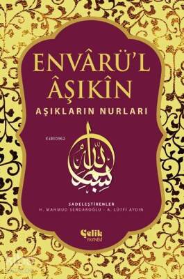Envarül Aşıkin Aşıkların Nurları - Çelik Yayınevi (1)