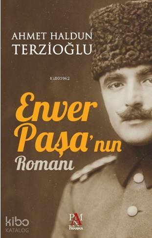 Enver Paşanın Romanı - 1