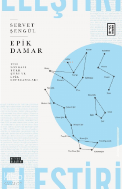 Epik Damar 1990 Sonrası Türk Şiiri ve Epik Referansları - 1