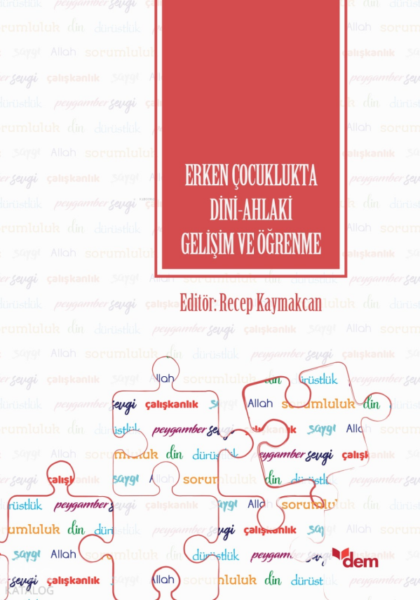 Erken Çocuklukta Dini - Ahlaki Gelişim ve Öğrenme - 2