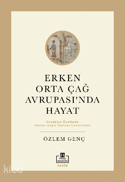 Erken Orta Çağ Avrupasında Hayat - 1