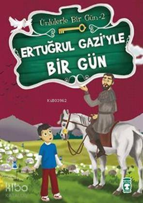 Ertuğrul Gaziyle Bir Gün - 1