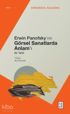 Erwin Panofsky’nin Görsel Sanatlarda Anlam’ıBir Tahlil - Ketebe Yayınları (1)