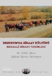 Erzurumda Ziraat Kültürü Mahalli Ziraat Terimleri - 1