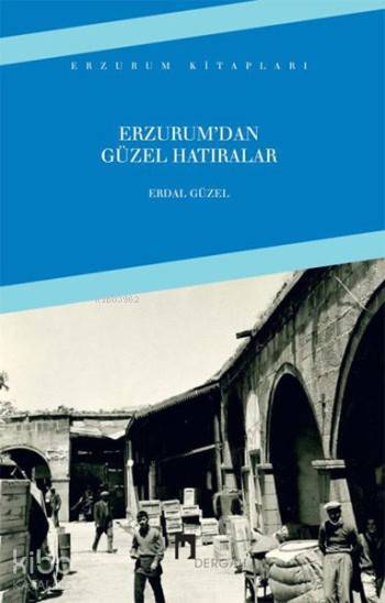 Erzurumdan Güzel Hatıralar - 2