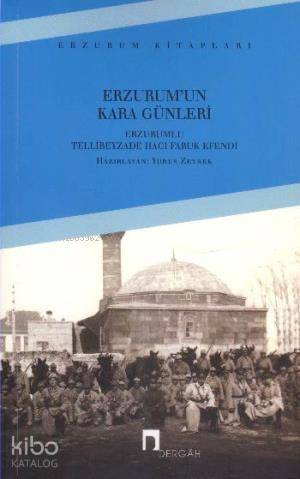 Erzurumun Kara Günleri - 1