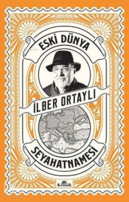 Eski Dünya Seyahatnamesi - 1
