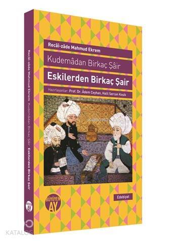 Eskilerden Birkaç Şair Kumedan Birkaç Şair - 2