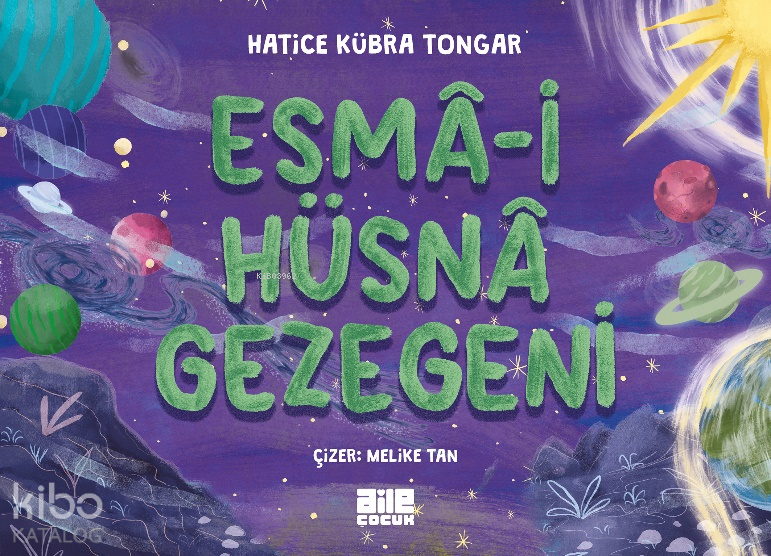 Esmâ-i Hüsnâ Gezegeni - 2