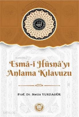 Esma-i Hüsnayı Anlama Kılavuzu - 1