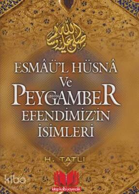 Esmaül Hüsna ve Peygamber Efendimizin İsimleri - 1