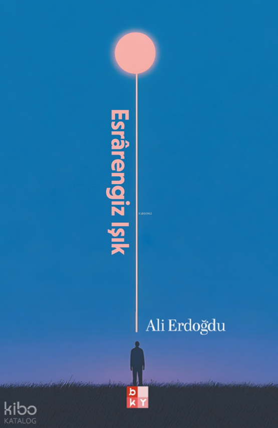 Esrarengiz Işık - 1