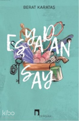 Eşyadan Say - Dergah Yayınları