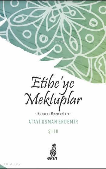 Etibeye Mektuplar Hucurat Mezmurları - 1