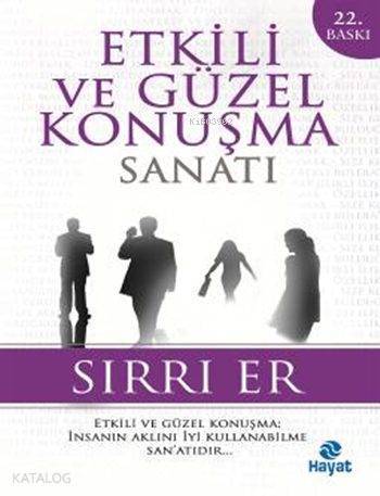 Etkili ve Güzel Konuşma Sanatı - 2