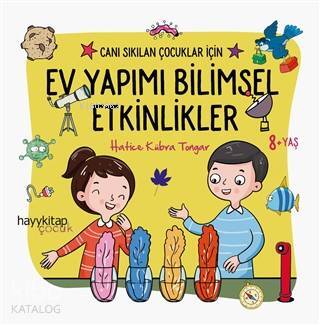 Ev Yapımı Bilimsel Etkinlikler - Canı Sıkılan Çocuklar İçin - 2