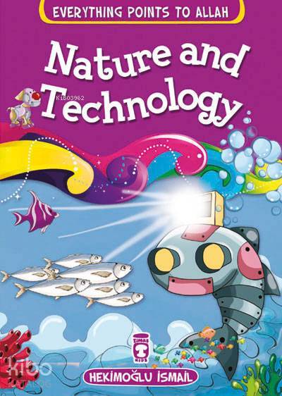 Everything Points to Allah - Nature and Technology - 1