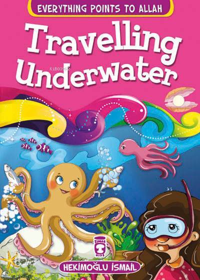 Everything Points to Allah - Travelling Underwater - 1