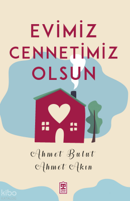 Evimiz Cennetimiz Olsun - Timaş Yayınları (1)