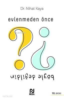 Evlenmeden Önce Böyle Değildin - 2