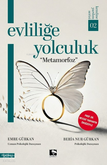 Evliliğe YolculukMetamorfoz - 1