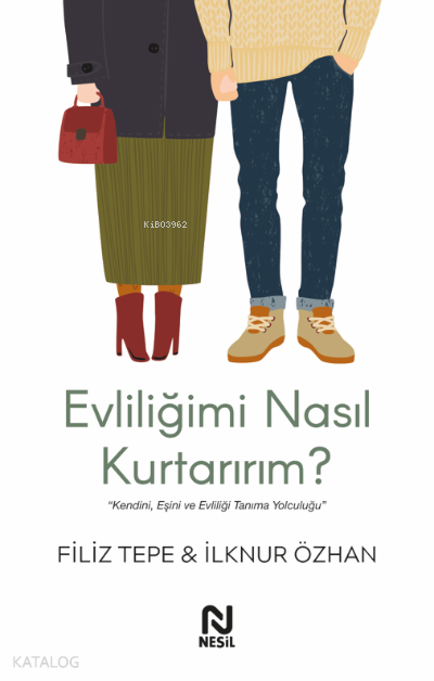 Evliliğimi Nasıl Kurtarırım? - 2