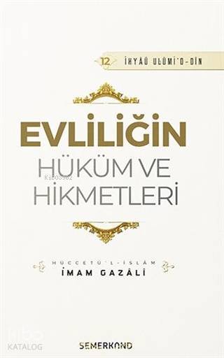 Evliliğin Hüküm ve Hikmetleri - 1