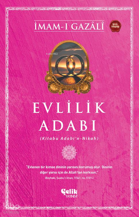 Evlilik Adabı(Kitabu Adabın - Nikah) - 1