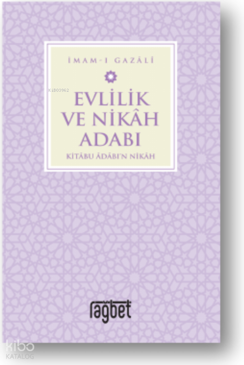 Evlilik ve Nikah Adabı - 1
