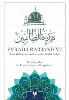 Evrad-ı Rabbaniyye İmam Rabbaninin (Kuddise Sirruhü) Günlük Virdleri - 1