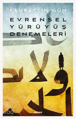Evrensel Yürüyüş Denemeleri - 2