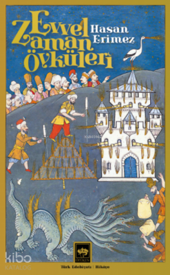 Evvel Zaman Öyküleri - 1