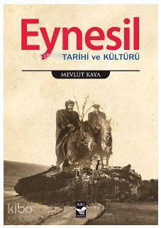 Eynesil Tarihi ve Kültürü - 1