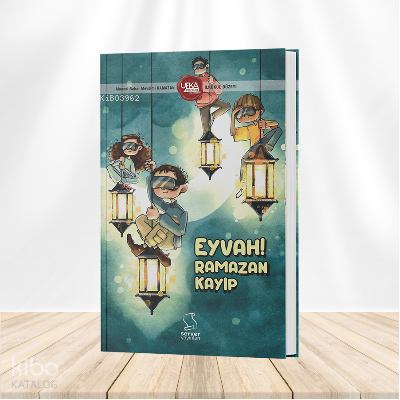 Eyvah Ramazan Kayıp (İlkokul Düzeyi)Ufka Yolculuk-11 - 1