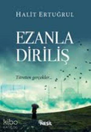 Ezanla Diriliş - 2