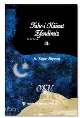 Fahr-i Kainat Efendimiz II - 1