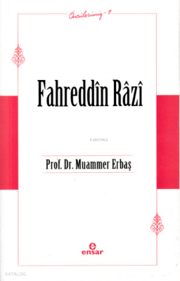 Fahreddîn Râzî - Öncülerimiz 11 - Ensar Neşriyat (1)