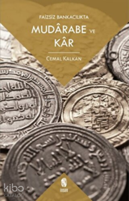 Faizsiz Bankacılıkta Mudarabe ve Kar - İnsan Yayınları