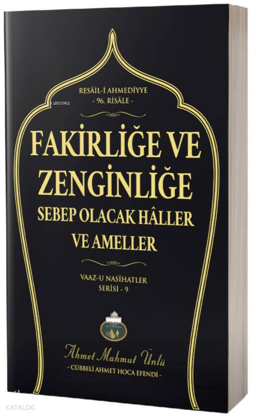 Fakirliğe ve Zenginliğe Sebep Olacak Haller ve Ameller - 1