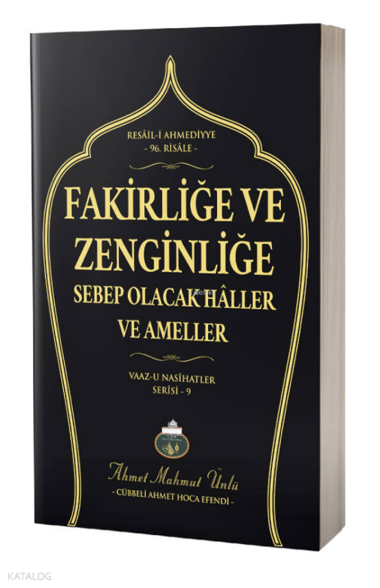 Fakirliğe ve Zenginliğe Sebep Olacak Haller ve Ameller - 1