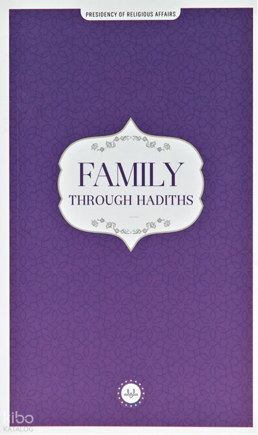 Family Through Hadiths (Hadislerle Aile) İngilizce - 2