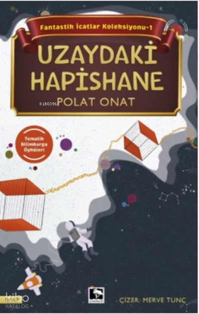 Fantastik İcatlar Koleksiyonu -1 Uzaydaki Hapishane - 1