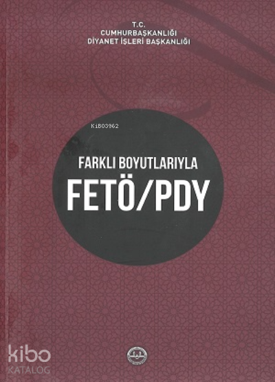 Farklı Boyutlarıyla Fetö - Pyd - 2