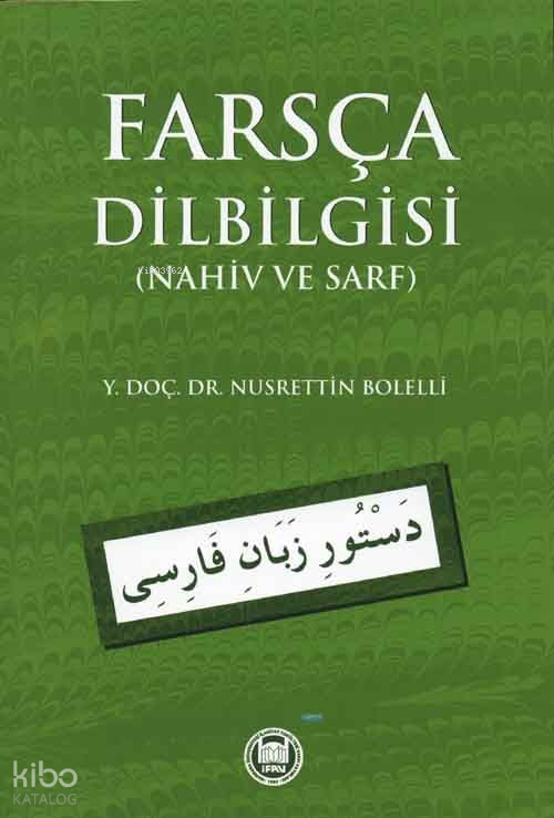 Farsça Dilbilgisi Nahiv ve Sarf - 1