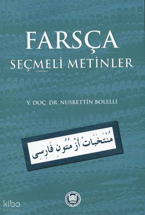 Farsça Seçmeli Metinler - 1