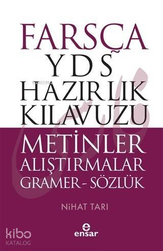 Farsça YDS Hazırlık Kılavuzu Metinler Alıştırmalar - Ön Kapak Farsça YDS Hazırlık Kılavuzu Metinle Gramer - Sözlük - 2