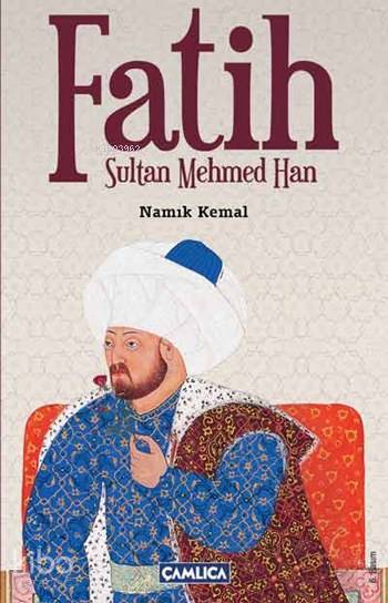 Fatih Sultan Mehmed Han - 1
